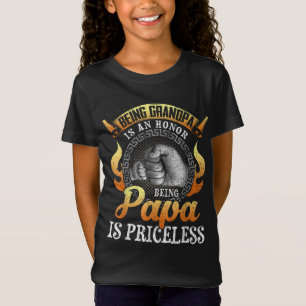 Being grandpa is an honour being papa is priceless T-Shirt