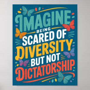 Being Imagine Scared Diversity But Not Poster