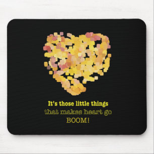 Being in love quote: It's those little things ... Mouse Mat