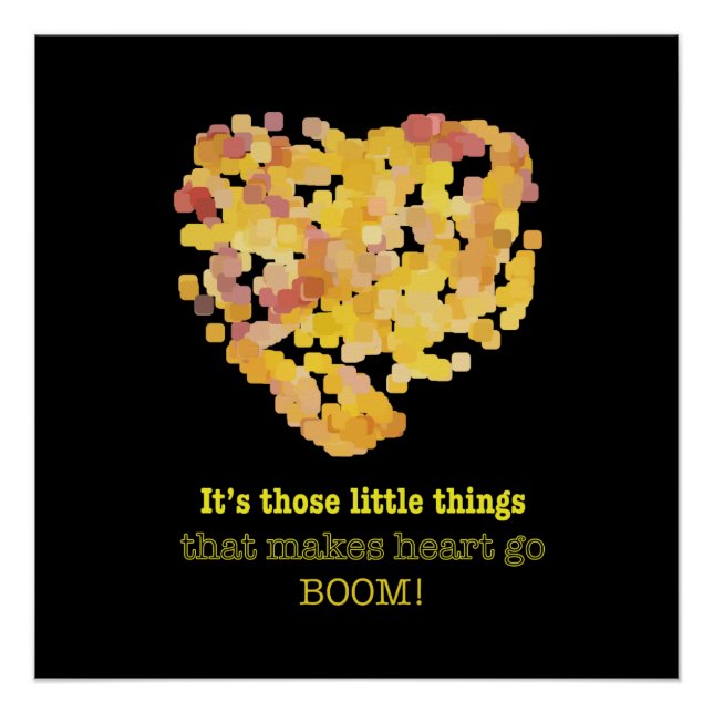 Being in love quote: It's those little things ... Poster (Front)