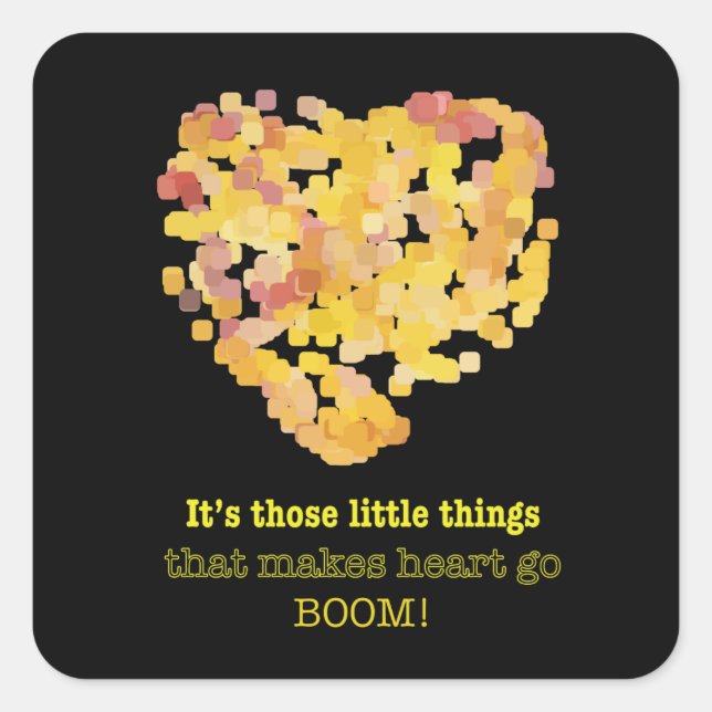 Being in love quote: It's those little things ... Square Sticker (Front)