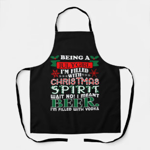 Being July Girl Filled Christmas Spirit Beer Apron