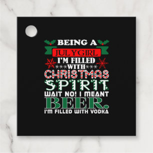 Being July Girl Filled Christmas Spirit Beer Favour Tags
