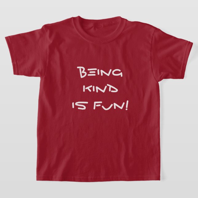 Being Kind is Fun Kids T-Shirt (Laydown)