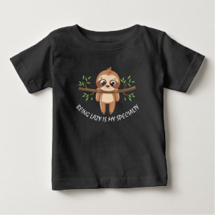 Being lazy is my speciality Cute Sloth Unisex Baby T-Shirt