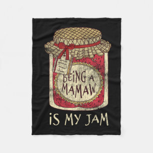 Being Mamaw Grandma Cute Jam Funny Quote Mothers D Fleece Blanket