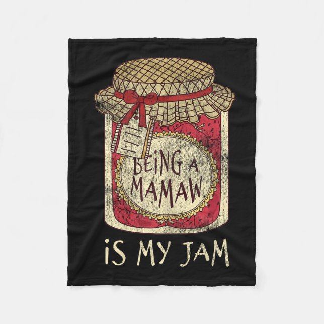 Being Mamaw Grandma Cute Jam Funny Quote Mothers D Fleece Blanket (Front)