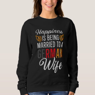 Being Married To A German Husband Wife Germany Fla Sweatshirt