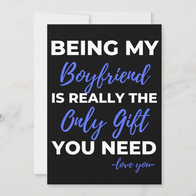 Being My Boyfriend Is Really The Only Gift Thank You Card (Front)