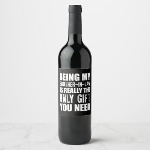 Being My Brother-In-law Gift Christmas Brother Wine Label