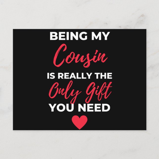 Being My Cousin Is Really The Only Gift Holiday Postcard (Front)