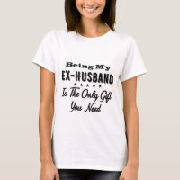Being My Ex-Husband Is The Only Gift You Need