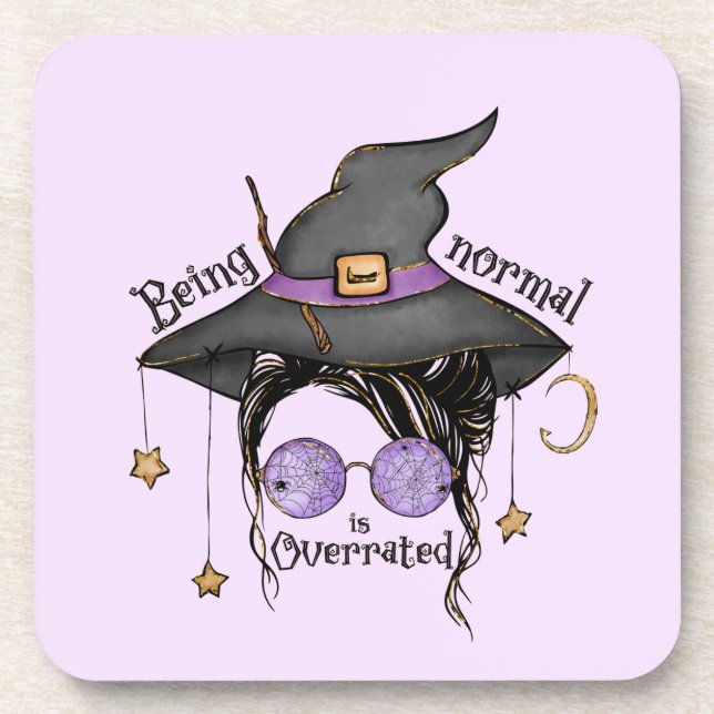 Being Normal Is Overrated – Quirky Witch Halloween Coaster (Front)