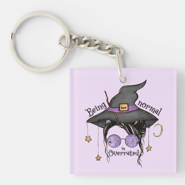 Being Normal Is Overrated – Quirky Witch Halloween Key Ring (Front)