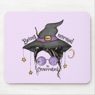 Being Normal Is Overrated – Quirky Witch Halloween Mouse Mat