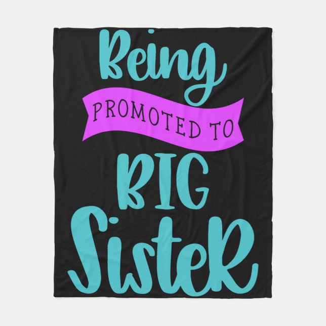 Being Promoted To Big Sister Fleece Blanket (Front)