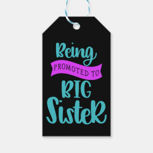 Being Promoted To Big Sister Gift Tags
