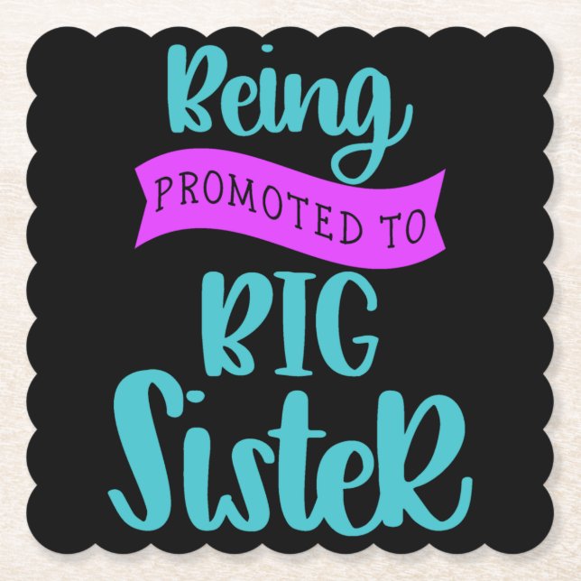 Being Promoted To Big Sister Paper Coaster (Front)