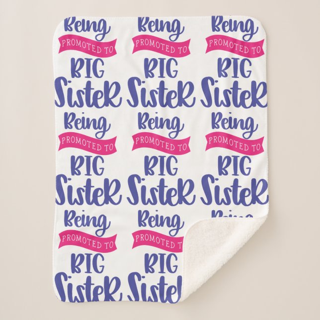 Being Promoted To Big Sister Sherpa Blanket (Front)