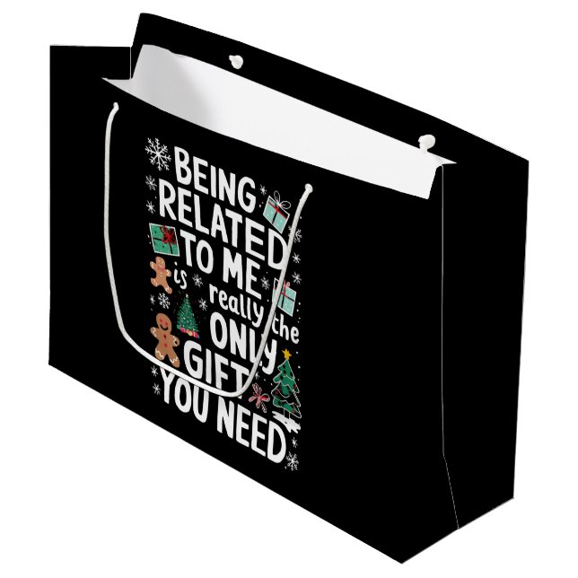 Being Related To Me Christmas Family Xmas Gift Large Gift Bag (Front Angled)