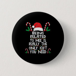 being related to me christmas pajama family xmas h 6 cm round badge