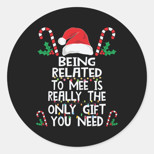 Being Related To Me Christmas Pajama Family Xmas H Classic Round Sticker (Front)