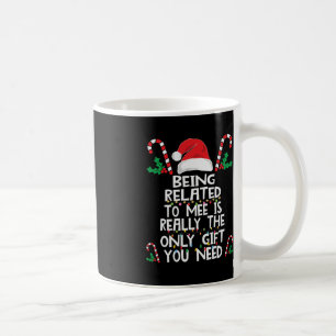 Being Related To Me Christmas Pajama Family Xmas H Coffee Mug