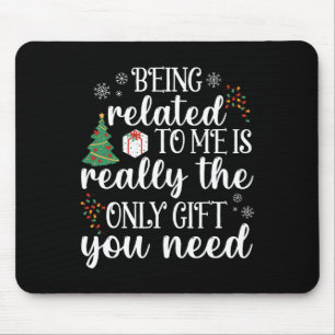 Being Related To Me Fun Christmas Family Xmas Paja Mouse Mat