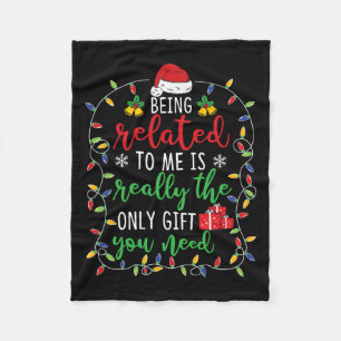 Being Related To Me - Funny Christmas Family Match Fleece Blanket