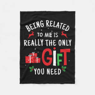 Being Related To Me Funny Christmas Family Men Wom Fleece Blanket