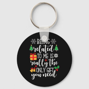 Being Related To Me Funny Christmas Family Pyjamas Key Ring
