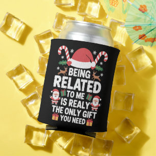 Being Related To Me Funny Christmas Family Xmas Can Cooler
