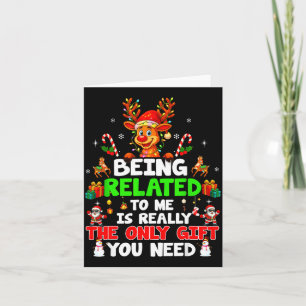 Being Related To Me Funny Christmas Family Xmas Pa Card