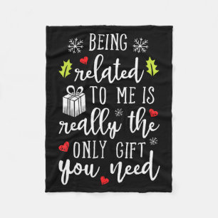 Being Related To Me Funny Christmas Family Xmas Pa Fleece Blanket