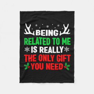 Being Related To Me Funny Christmas S Women Men Fa Fleece Blanket
