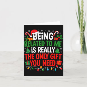 Being Related To Me Funny Christmas Shirts Women M Card