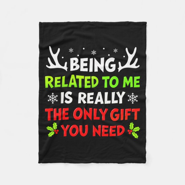 Being Related To Me Funny Christmas Shirts Women M Fleece Blanket (Front)
