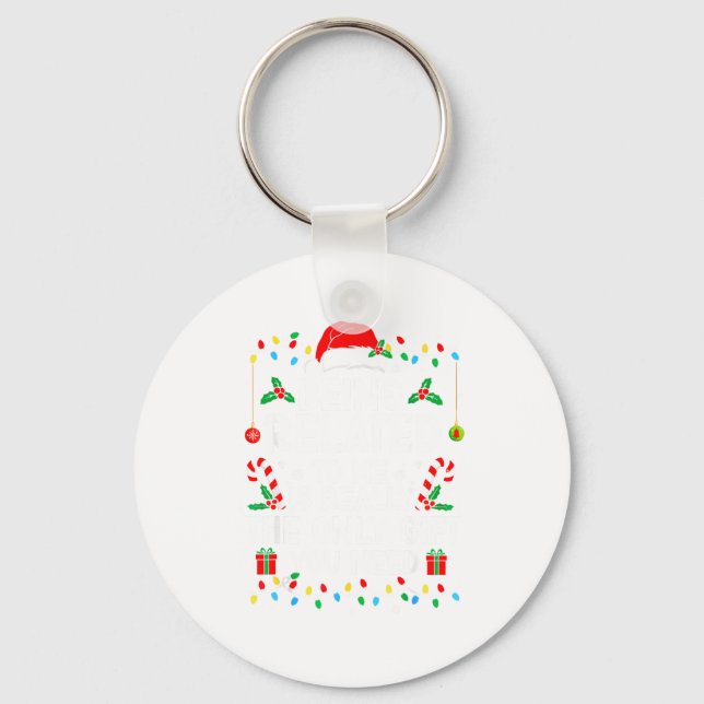 Being Related To Me Is Really The Only Gift Christ Key Ring (Front)