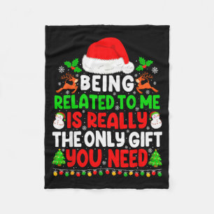 Being Related To Me Xmas Pajamas Funny Christmas F Fleece Blanket