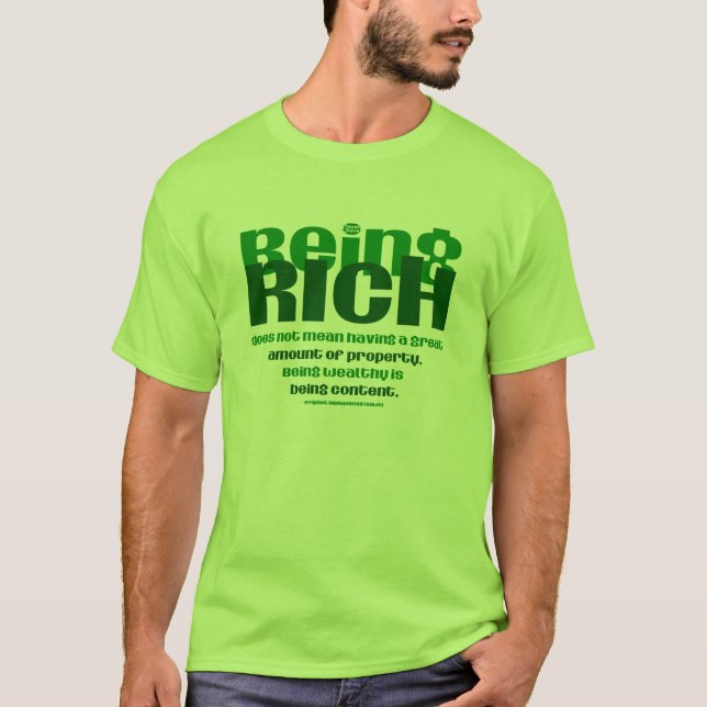 Being Rich T-Shirt (Front)