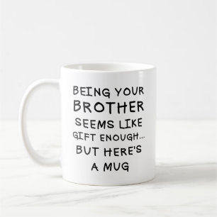 Being Your Brother Funny Christmas Mug 11oz Cerami