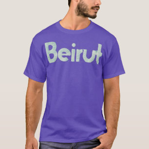 Beirut  U  T-Shirt