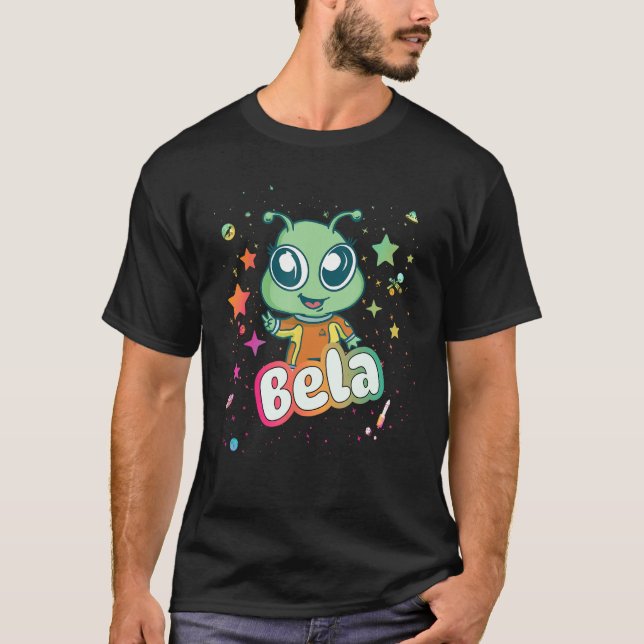 BELA - Cute Boy Name with cute Alien T-Shirt (Front)