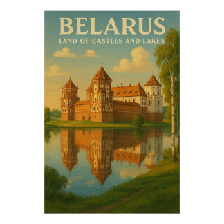 BELARUS — LAND OF CASTLES AND LAKES” POSTER