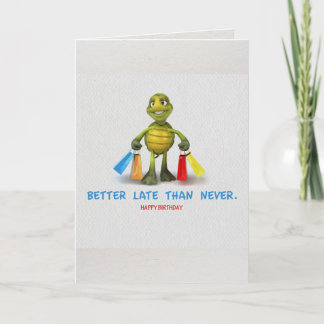 Belated Birthday Card