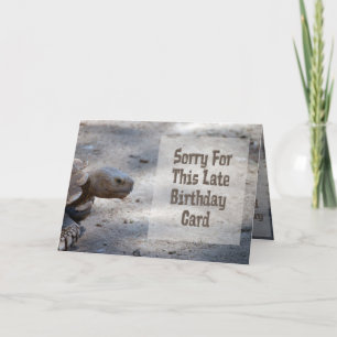 Belated Birthday Card