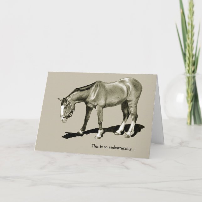 Belated Birthday: Dejected Horse, Embarrassing ... Card (Front)