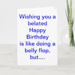 Belated Birthday Money Card<br><div class="desc">Available in greeting or note card size.  Comes with envelope.  Customisable.</div>