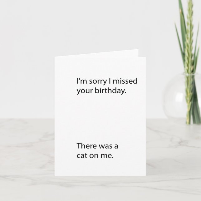 Belated Humourous Birthday Card (Front)