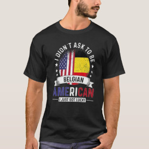 Belgian American Countries Flags Pride Belgium Fla T-Shirt